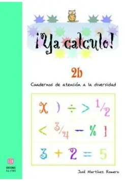 YA CALCULO! 2B. CUADERNOS DE ATENCIN A LA DIVERSIDAD