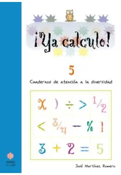 YA CALCULO! 5. CUADERNOS DE ATENCIN A LA DIVERSIDAD