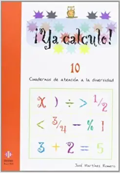 YA CALCULO! 10. CUADERNOS DE ATENCIN A LA DIVERSIDAD