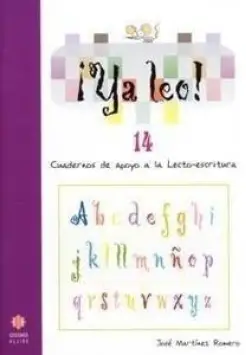 YA LEO! 14. CUADERNOS DE APOYO A LA LECTO-ESCRITURA