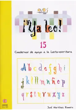 YA LEO 15. CUADERNO DE APOYO A LA LECTO-ESCRITURA