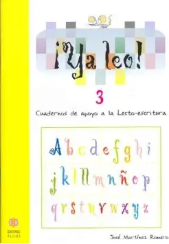 YA LEO! 3. CUADERNOS DE APOYO A LA LECTO-ESCRITURA