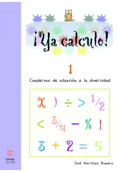 YA CALCULO! 1. CUADERNOS DE ATENCIN A LA DIVERSIDAD