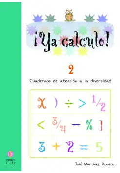 YA CALCULO! 2. CUADERNOS DE ATENCIN A LA DIVERSIDAD