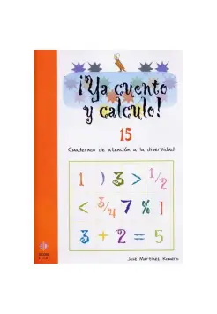 YA CUENTO Y CALCULO 15. CUADERNO DE ATENCIN A LA DIVERSIDAD