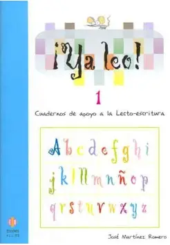 YA LEO! 1. CUADERNO DE APOYO A LA LECTO-ESCRITURA