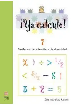 YA CALCULO! 7. CUADERNOS DE ATENCIN A LA DIVERSIDAD