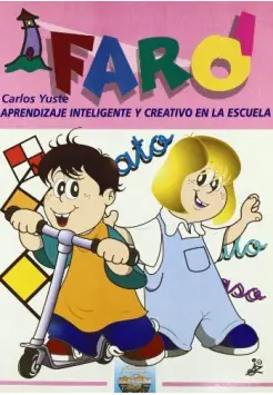 FARO 1.  APRENDIZAJE INTELIGENTE Y CREATIVO EN LA ESCUELA