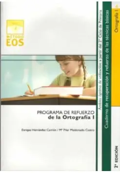 ORTOGRAFA I.  PROGRAMA REFUERZO DE LA ORTOGRAFA I