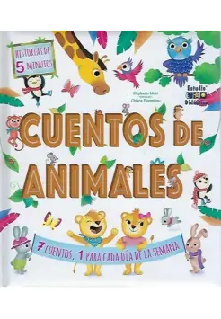 CUENTOS DE ANIMALES. 7 CUENTOS, 1 PARA CADA DA DE LA SEMANA