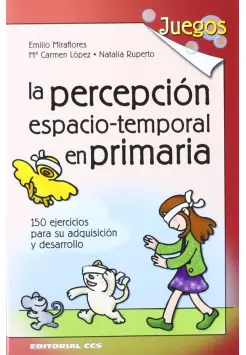 LA PERCEPCIN ESPACIO-TEMPORAL EN PRIMARIA 