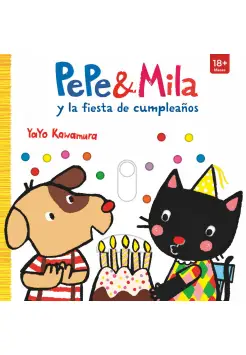 PEPE & MILA.Y LA FIESTA DE CUMPLEAOS. CARTON