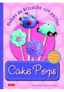 CAKE POPS, DULCES DE BIZCOCHO CON PALITOS