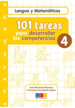 4 PRIM, 101 TAREAS PARA DESARROLLAR LAS COMPETENCIAS, LENGUA Y MATEMTICAS