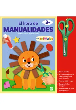 LOS ANIMALES. EL LIBRO DE LAS MANUALIDADES PARA LAS MANOS MS PEQUEAS