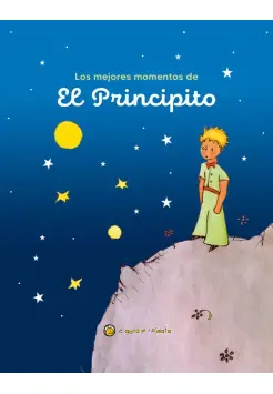 LOS MEJORES MOMENTOS DE EL PRINCIPITO