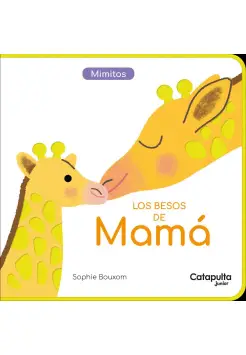 LOS BESOS DE MAM. MIMITOS. LIBRO DE TEXTURAS