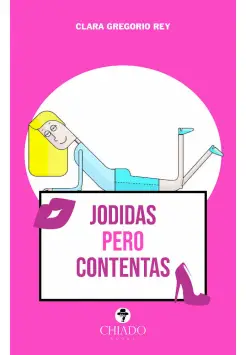 JODIDAS PERO CONTENTAS