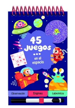 45 JUEGOS EN EL ESPACIO. LIBRO PIZARRA