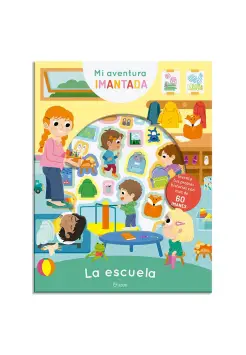 MI AVENTURA IMANTADA. LA ESCUELA