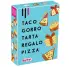 TACO GORRO TARTA REGALO PIZZA. JUEGO DE CARTAS