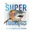 SUPER TIBURONES Y OTRAS CRIATURAS DE LAS PROFUNDIDADES