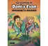 LAS AVENTURAS DE DANI Y EVAN 3. ENTRENADORES DE DINOSAURIOS.