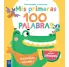 MIS PRIMERAS 100 PALABRAS. ANIMALES SALVAJES. LIBRO DE TEXTURAS Y SOLAPAS