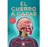 EL CUERPO A CAPAS. LIBRO DESPLEGABLE.