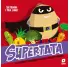 SUPERTATA Y LAS VERDURAS EN EL VALLE DE LA MUERTE