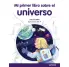 MI PRIMER LIBRO SOBRE EL UNIVERSO