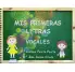 MIS PRIMERAS LETRAS VOCALES