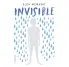 INVISIBLE