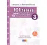 3 PRIMARIA. 101 TAREAS PARA DESARROLLAR LAS COMPETENCIAS, LENGUA Y MATEMTICAS. ATENCIN A LA DIVERSIDAD.