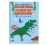 JUEGOS Y PASATIEMPOS PARA DIVERTIRSE COMO UN DINOSAURIO