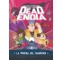 DEAD ENDIA.1 LA PRUEBA DEL GUARDIN