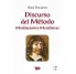 DESCARTES. EL DISCURSO DEL MTODO