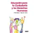 EDUCACIN PARA LA CIUDADANA Y LOS DERECHOS HUMANOS.