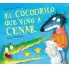 EL COCODRILO QUE VINO A CENAR