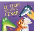 EL TIGRE QUE VINO A CENAR