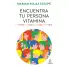 ENCUENTRA TU PERSONA VITAMINA