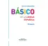 DICCIONARIO BSICO DE LA LENGUA ESPAOLA. PRIMARIA