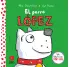 EL PERRO LPEZ. LIBRO POP UP