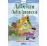 ADIVINA ADIVINANZA