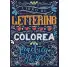 LIBRO DE LETTERING, COLOREA PRACTICA Y CREA. AZUL