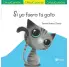 SI YO FUERA TU GATO. LETRA CURSIVA