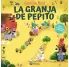 LA GRANJA DE PEPITO. TAPA DURA