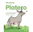 MI PRIMER PLATERO