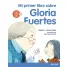 MI PRIMER LIBRO SOBRE GLORIA FUERTES + CD CON POEMAS