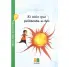 9. EL NIO QUE PELLIZCABA AL SOL